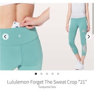 Lululemon Forget The Sweat Crop *21"
Turquoise Sea sz 4 EUC